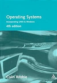 Operating Systems : Incorporating UNIX and Windows (Paperback, 4 ed)