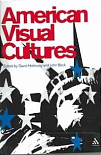 American Visual Cultures (Paperback)