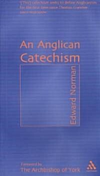 An Anglican Catechism (Paperback)