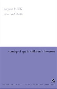 Coming Of Age In Childrens Literature (Paperback)