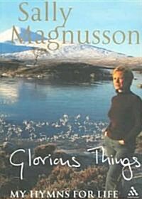 Glorious Things (Paperback, New)