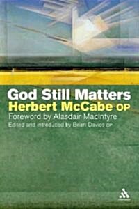 God Still Matters (Paperback)