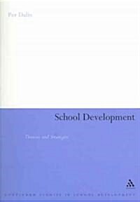 School Development: Theories & Strategies (Paperback, Revised)