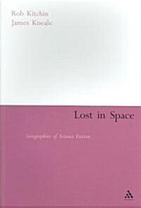 Lost in Space : Geographies of Science Fiction (Paperback, New ed)