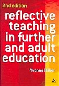 Reflective Teaching in Further and Adult Education (Paperback, 2)