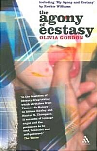 The Agony of Ecstasy (Paperback)