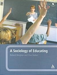 A Sociology of Educating (Paperback, 5 ed)