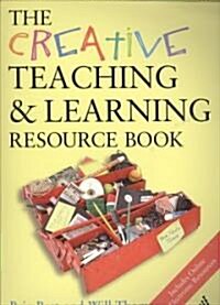 The Creative Teaching & Learning Resource Book (Paperback)
