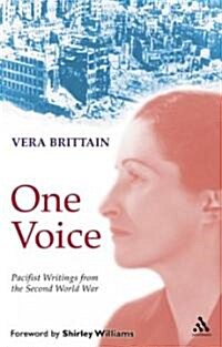 One Voice : Pacifist Writings from the Second World War -  Humiliation with Honour and Seed of Chaos (Paperback)