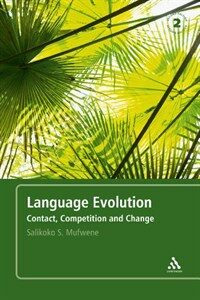 Language evolution : contact, competition and change