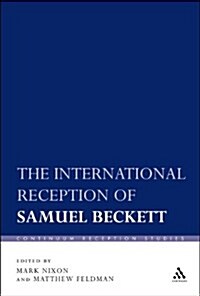 The International Reception of Samuel Beckett (Hardcover)