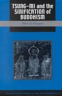 Gregory: Tsung Mi &The Sinification (Paperback, Revised)