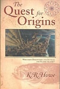 The Quest for Origins: Who First Discovered and Settled the Pacific Islands? (Paperback)