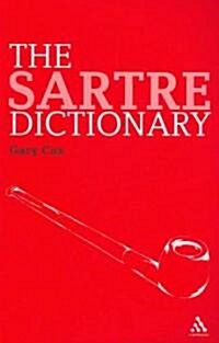 The Sartre Dictionary (Paperback)