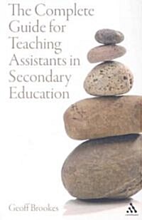 The Complete Guide for Teaching Assistants in Secondary Education (Paperback)