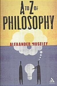 A to Z of Philosophy (Paperback)