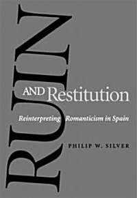 Ruin and Restitution: Interdisciplinary Research and Teaching Among College and University Faculty (Hardcover)