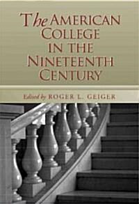 American College in the Nineteenth Century (Hardcover)