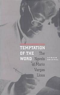 Temptation of the Word: Lessons in Movement Leadership from the Tobacco Wars (Paperback)