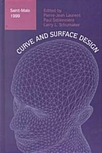 Curve and Surface Design: Saint- Malo 1999 (Hardcover)