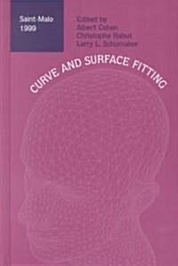 Curve and Surface Design [And] Curve and Surface Fitting: Saint-Malo 1999 (Boxed Set)