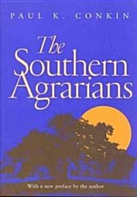 The Southern Agrarians: With a New Preface by the Author (Paperback, Revised)