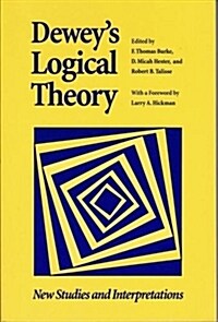 Deweys Logical Theory (Paperback)