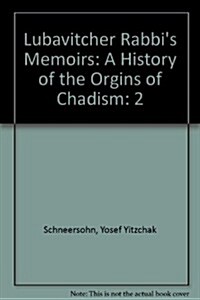 Lubavitcher Rabbis Memoirs (Hardcover)