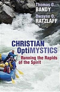 Christian Optimystics (Paperback)