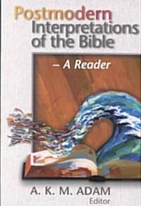 Postmodern Interpretations of the Bible (Paperback)