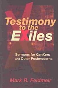 Testimony to the Exiles (Paperback)