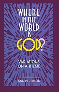 Where in the World Is God? (Paperback)