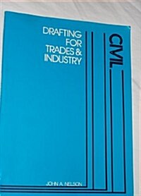 Drafting for Trades and Industry: Civil Unit (Paperback)