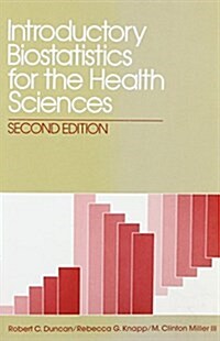 Introdductory Biostatistics for the Health Sciences (Hardcover, 2, Revised)