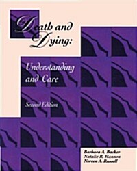 Death and Dying Understanding and Care (Paperback, 2)