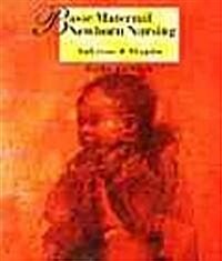 Basic Maternal/Newborn Nursing (Paperback, 6, Revised)