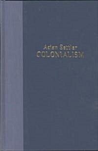 Asian Settler Colonialism: From Local Governance to the Habits of Everyday Life in Hawaii (Hardcover)