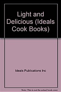 Light and Delicious Cookbook (Paperback)