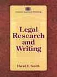 Legal Research and Writing (Paperback)