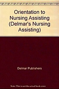 Orientation to Nursing Assisting (Hardcover, 3rd)