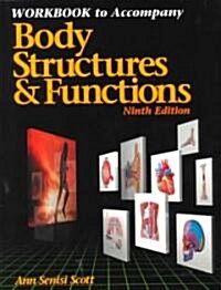 Body Structures and Functions (Paperback, 9th)