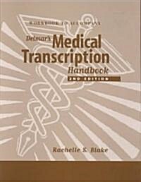 Workbook to Accompany Delmars Medical Transcription Handbook (Paperback, 2)