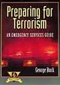 Preparing for Terrorism (Hardcover)