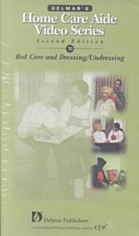 Bed Care and Dressing/Undressing (VHS)