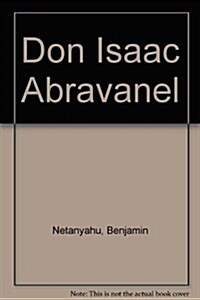 Don Isaac Abravonel Statesman and Philosopher (Paperback)