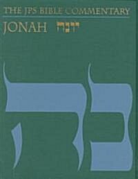 The JPS Bible Commentary: Jonah (Hardcover)