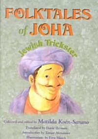 Folktales of Joha, Jewish Trickster (Hardcover)