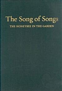 The Song of Songs: The Honeybee in the Garden (Hardcover, Special Edition)