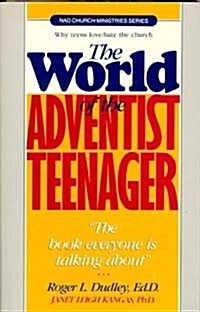 The World of the Adventist Teenager (Hardcover)