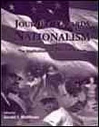 Journey Toward Nationalism Implications of Race and Racism (Paperback)